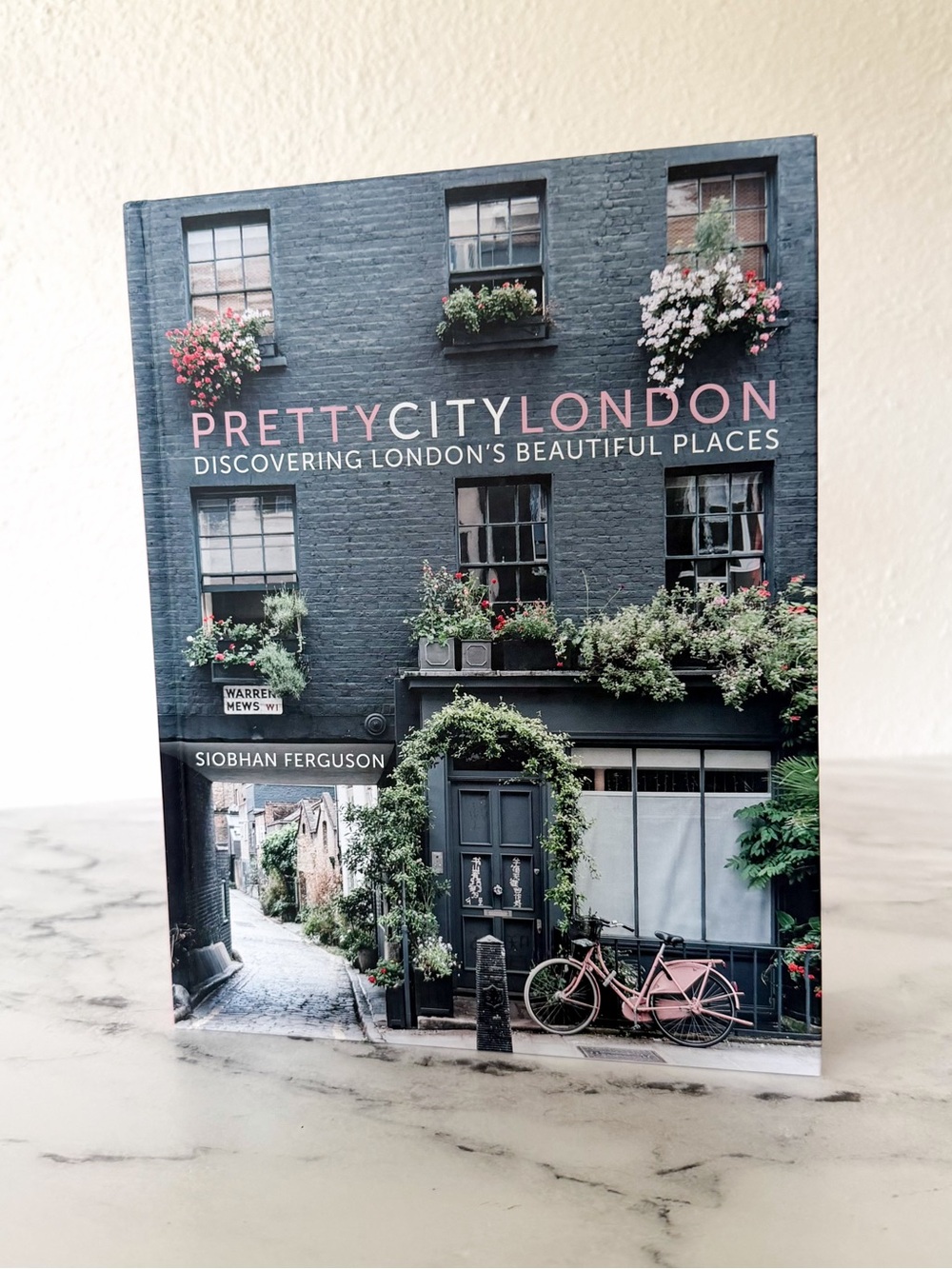 Pretty City London by Siobhan Ferguson Coffee Table Book